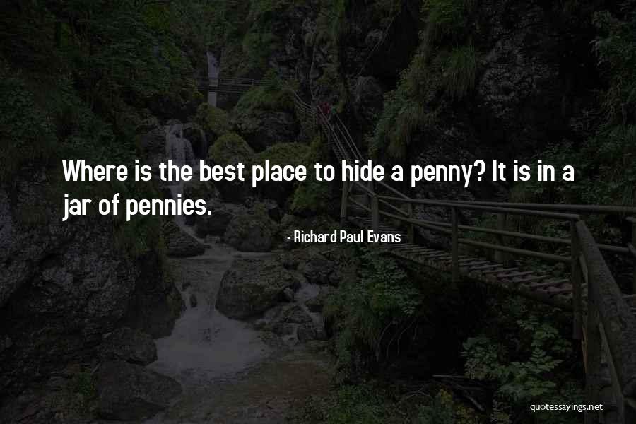 A Jar Of Pennies Quotes By Richard Paul Evans A Jar Of Pennies Quotes By Richard Paul Evans