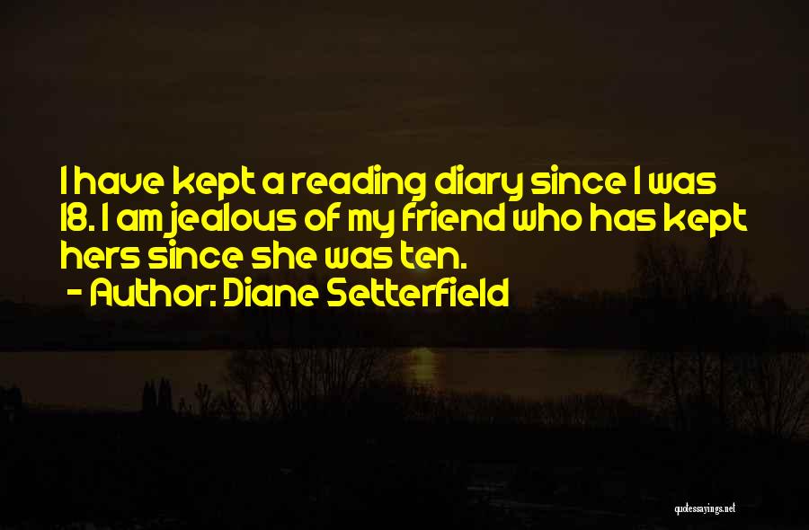 A Jealous Friend Quotes By Diane Setterfield
