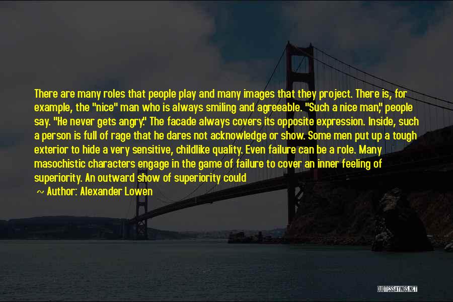 A Jealous Man Quotes By Alexander Lowen