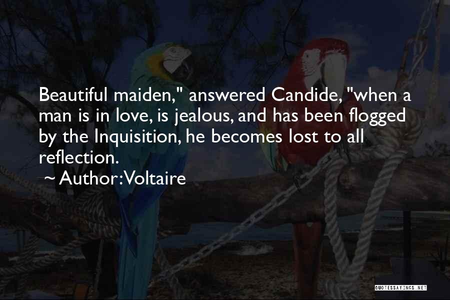 A Jealous Man Quotes By Voltaire