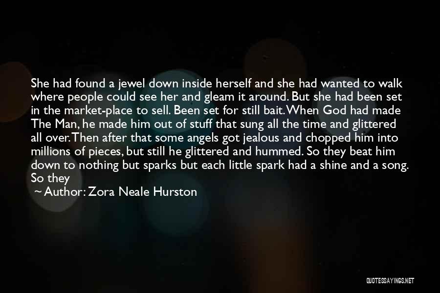 A Jealous Man Quotes By Zora Neale Hurston