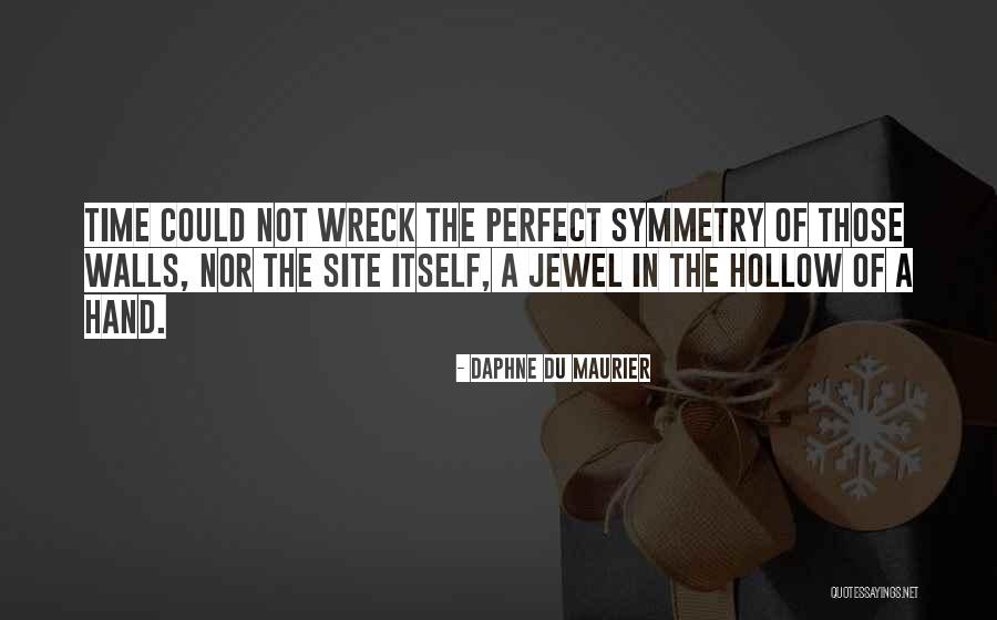 A Jewel Quotes By Daphne Du Maurier A Jewel Quotes By Daphne Du Maurier