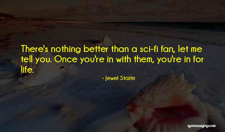 A Jewel Quotes By Jewel Staite A Jewel Quotes By Jewel Staite