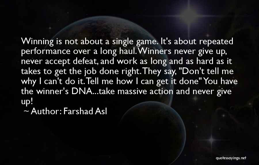 A Job Done Right Quotes By Farshad Asl