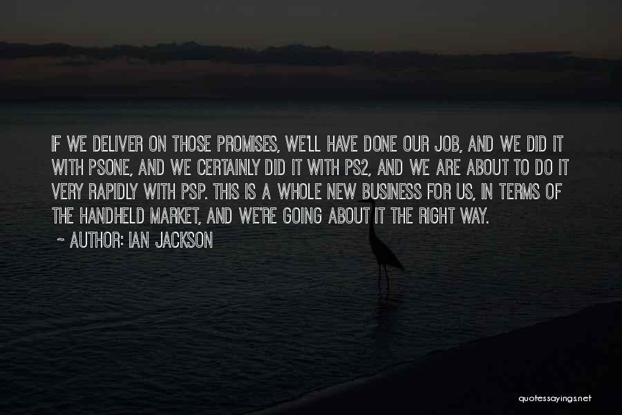 A Job Done Right Quotes By Ian Jackson