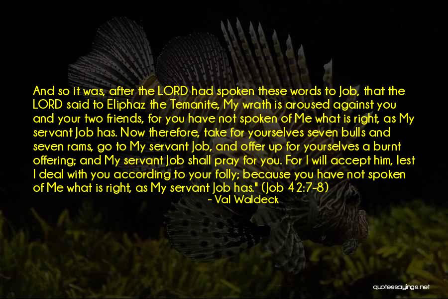 A Job Offer Quotes By Val Waldeck A Job Offer Quotes By Val Waldeck