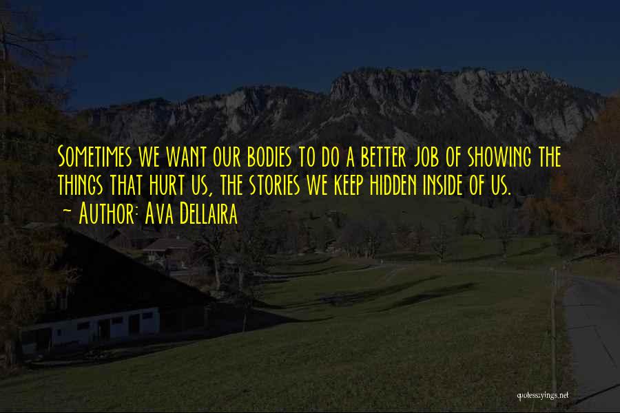 A Job Quotes By Ava Dellaira