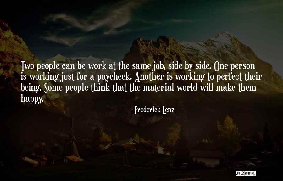 A Job Quotes By Frederick Lenz