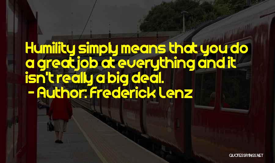 A Job Quotes By Frederick Lenz