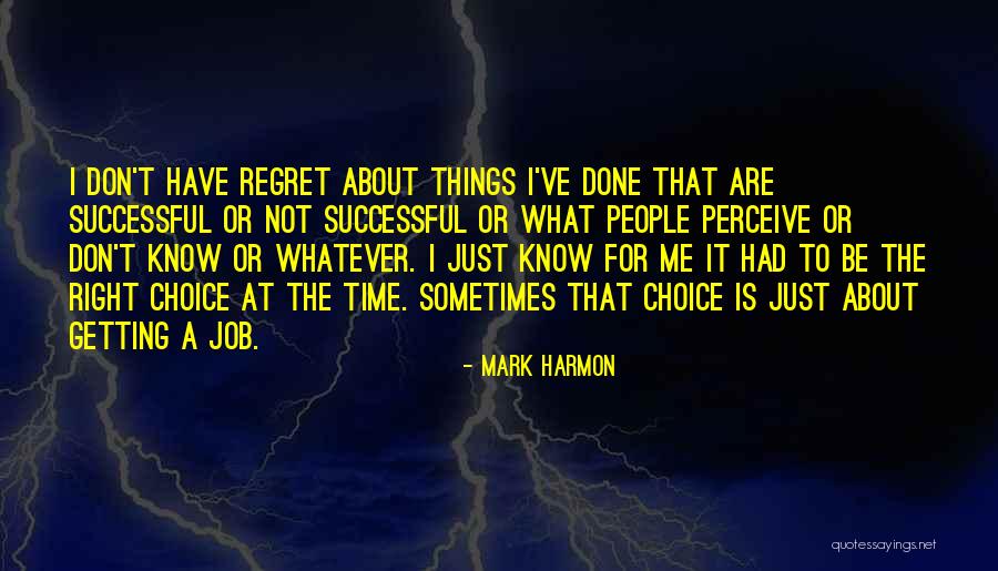 A Job Quotes By Mark Harmon