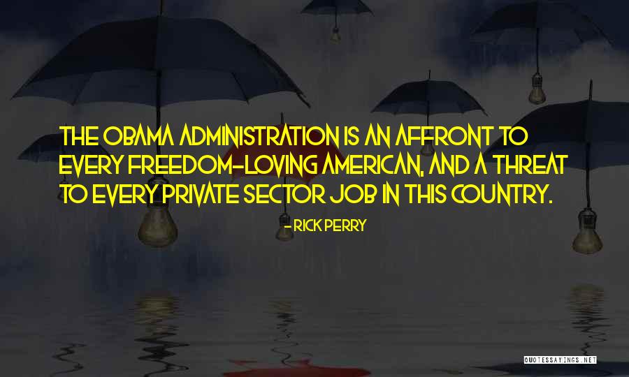 A Job Quotes By Rick Perry