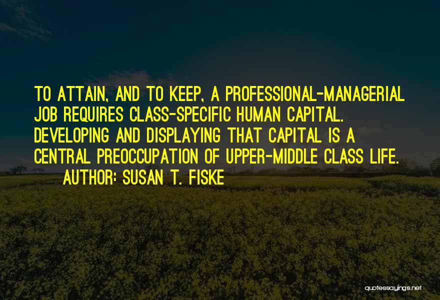A Job Quotes By Susan T. Fiske