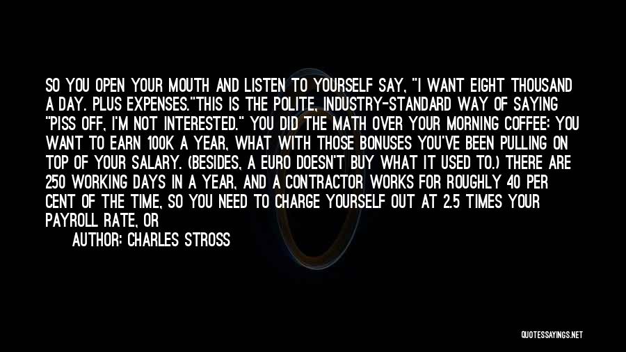 A Job Well Done Quotes By Charles Stross