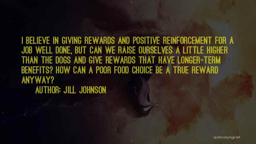 A Job Well Done Quotes By Jill Johnson