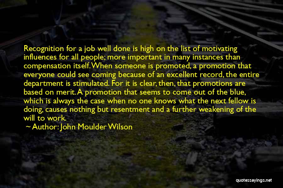 A Job Well Done Quotes By John Moulder Wilson