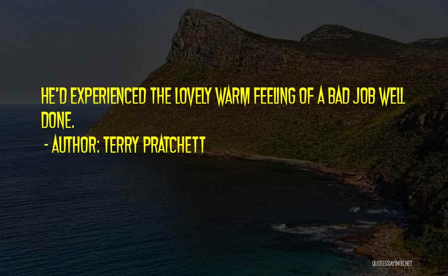 A Job Well Done Quotes By Terry Pratchett