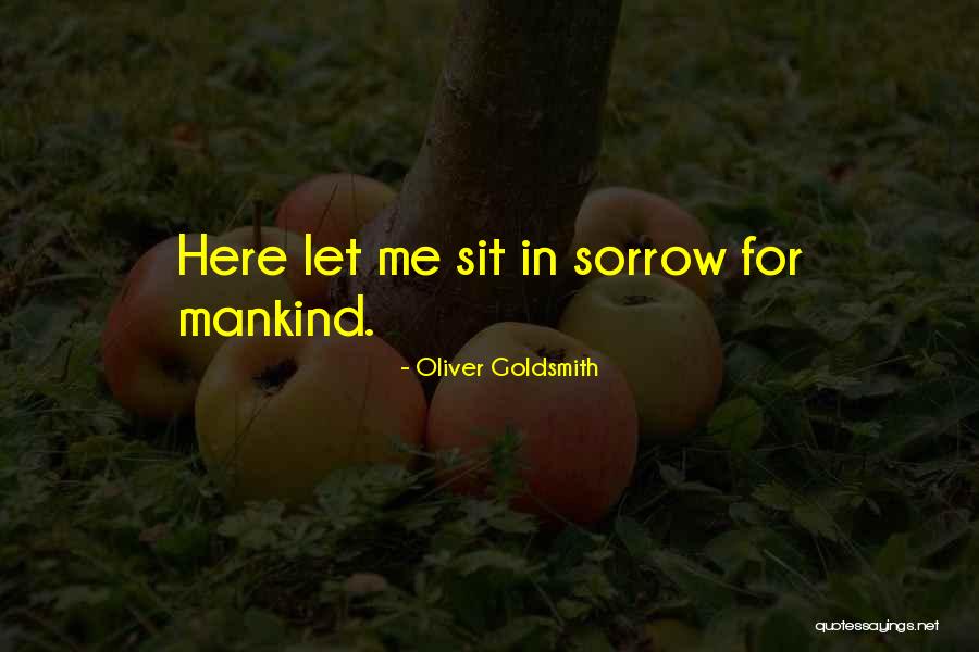 A Job You Dont Like Quotes By Oliver Goldsmith A Job You Dont Like Quotes By Oliver Goldsmith