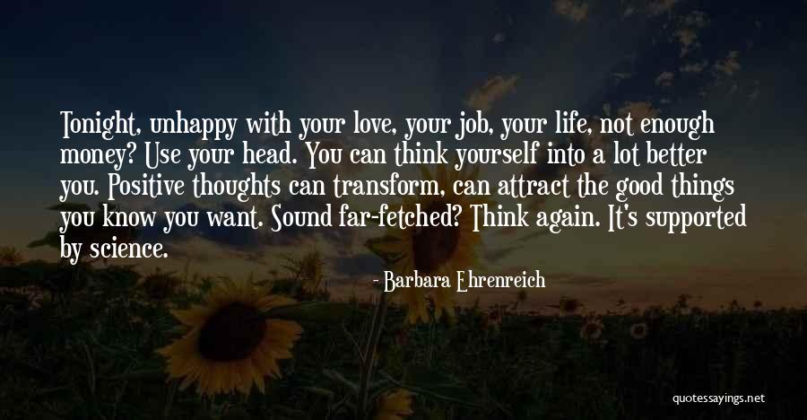 A Job You Love Quotes By Barbara Ehrenreich A Job You Love Quotes By Barbara Ehrenreich