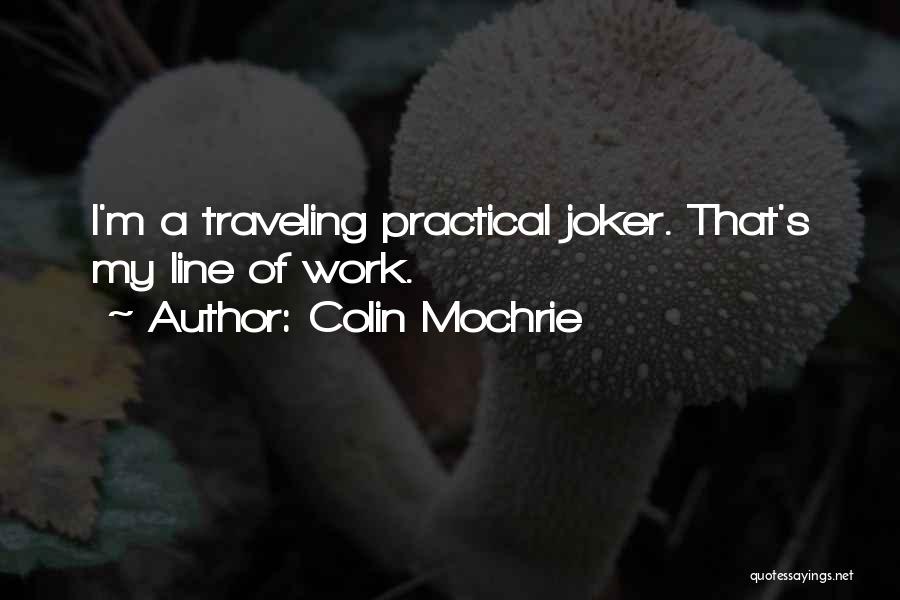 A Joker Quotes By Colin Mochrie