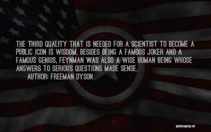 A Joker Quotes By Freeman Dyson