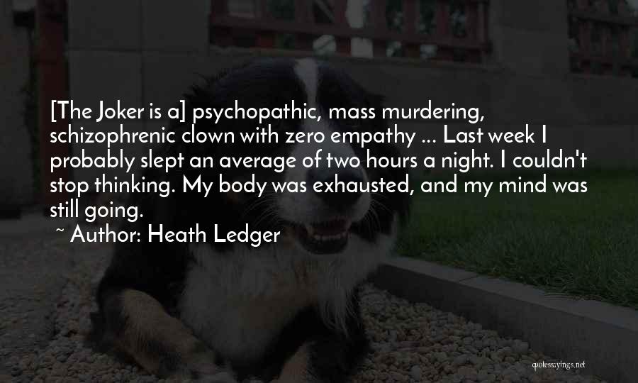 A Joker Quotes By Heath Ledger