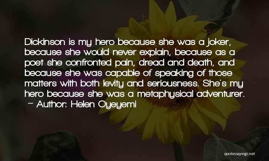 A Joker Quotes By Helen Oyeyemi