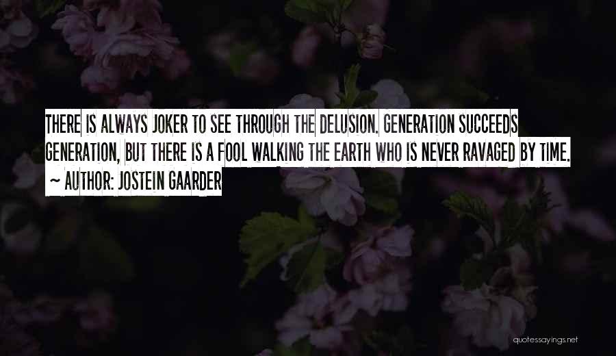 A Joker Quotes By Jostein Gaarder