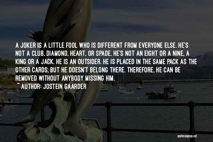 A Joker Quotes By Jostein Gaarder