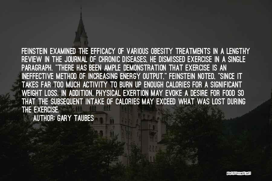 A Journal Quotes By Gary Taubes