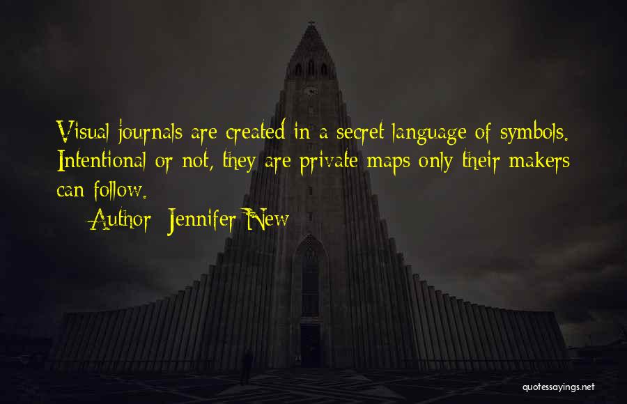 A Journal Quotes By Jennifer New