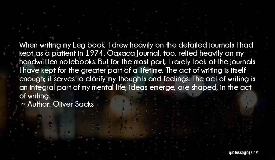 A Journal Quotes By Oliver Sacks