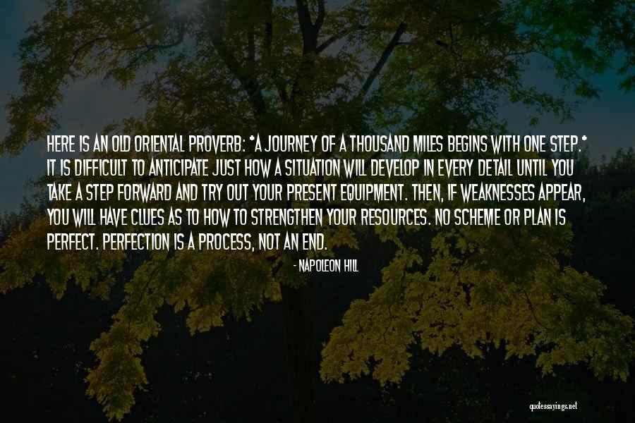 A Journey Of A Thousand Miles Quotes By Napoleon Hill A Journey Of A Thousand Miles Quotes By Napoleon Hill