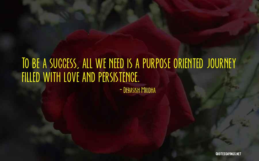 A Journey To Success Quotes By Debasish Mridha A Journey To Success Quotes By Debasish Mridha