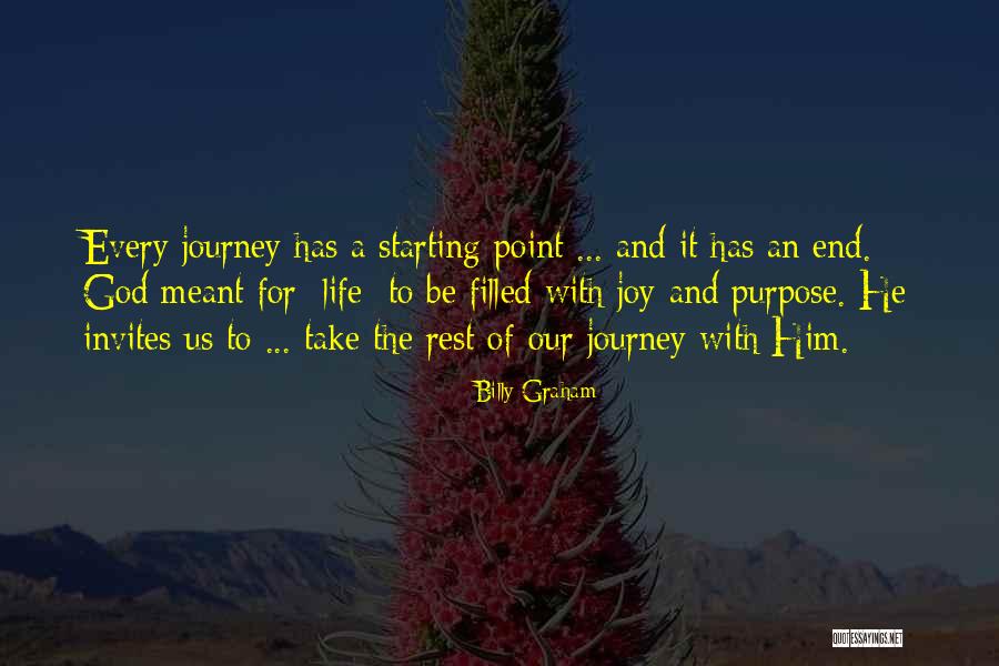 A Journey To The End Quotes By Billy Graham A Journey To The End Quotes By Billy Graham