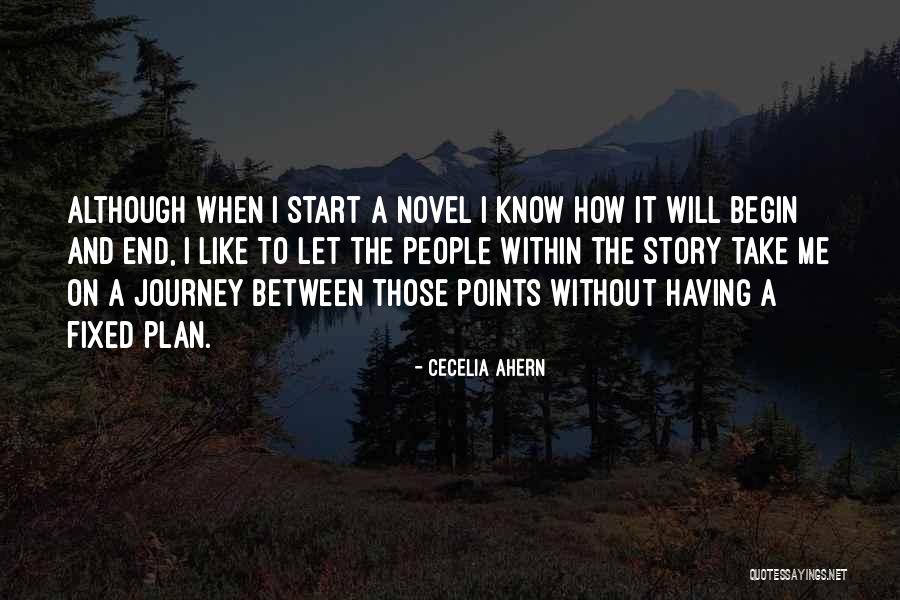 A Journey To The End Quotes By Cecelia Ahern A Journey To The End Quotes By Cecelia Ahern
