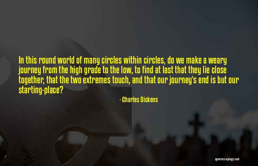 A Journey To The End Quotes By Charles Dickens A Journey To The End Quotes By Charles Dickens