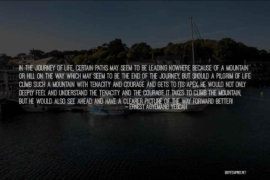 A Journey To The End Quotes By Ernest Agyemang Yeboah A Journey To The End Quotes By Ernest Agyemang Yeboah