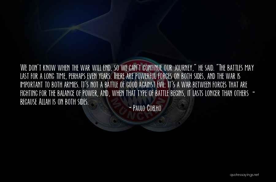 A Journey To The End Quotes By Paulo Coelho A Journey To The End Quotes By Paulo Coelho