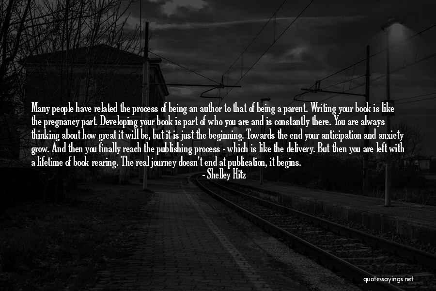 A Journey To The End Quotes By Shelley Hitz A Journey To The End Quotes By Shelley Hitz