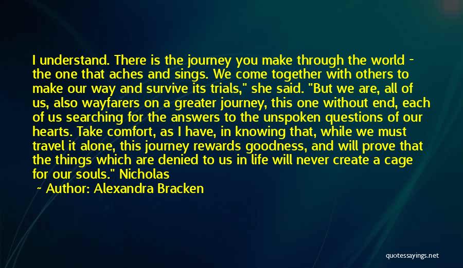 A Journey Together Quotes By Alexandra Bracken