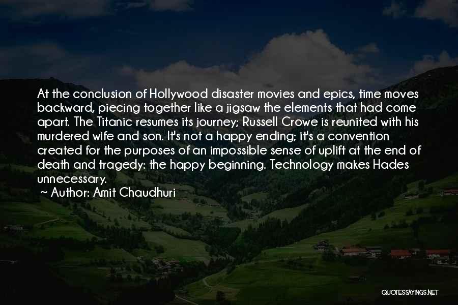 A Journey Together Quotes By Amit Chaudhuri