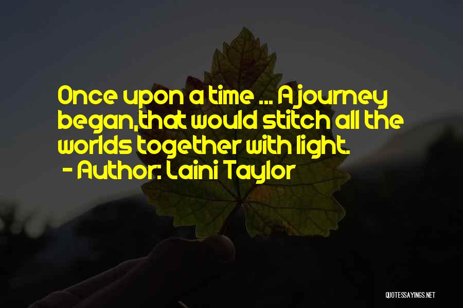 A Journey Together Quotes By Laini Taylor