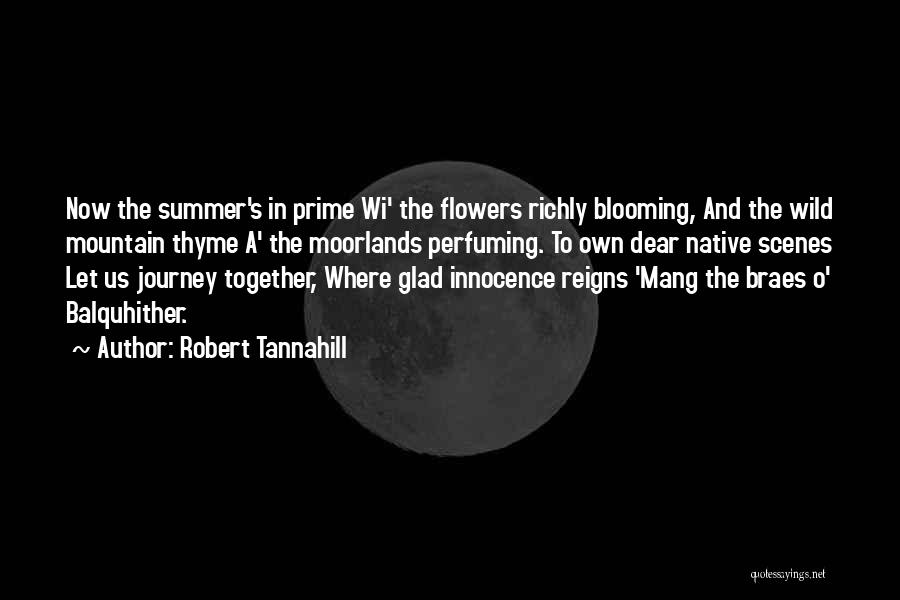 A Journey Together Quotes By Robert Tannahill