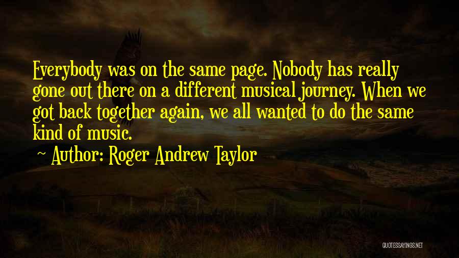 A Journey Together Quotes By Roger Andrew Taylor