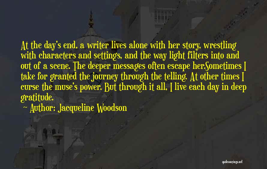 A Journey's End Quotes By Jacqueline Woodson