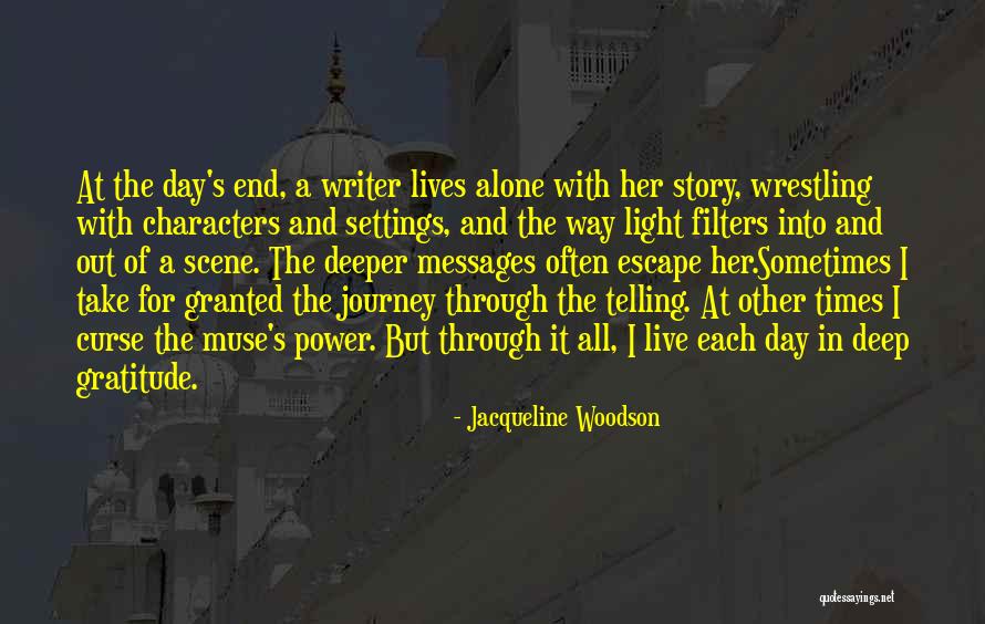 A Journey's End Quotes By Jacqueline Woodson