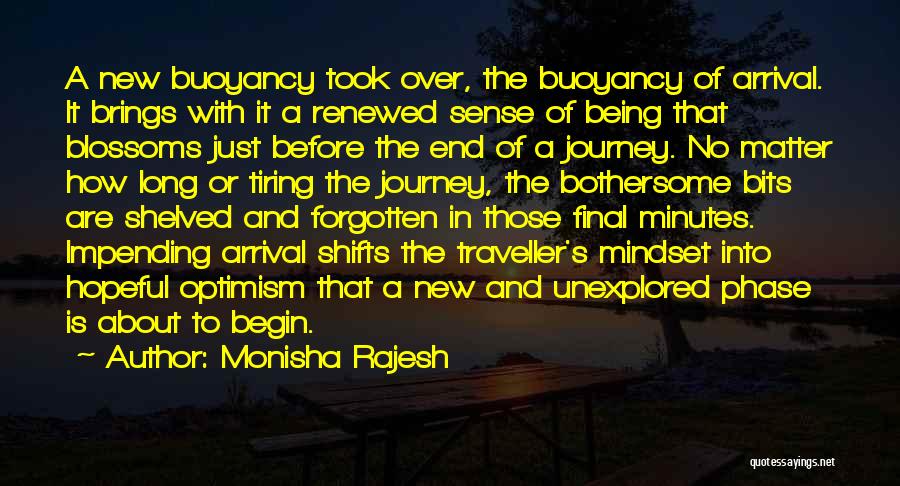 A Journey's End Quotes By Monisha Rajesh