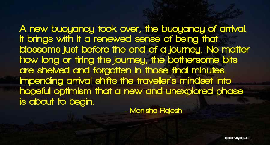 A Journey's End Quotes By Monisha Rajesh