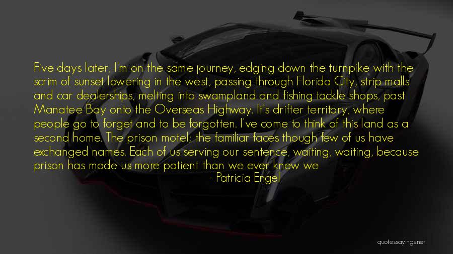 A Journey's End Quotes By Patricia Engel