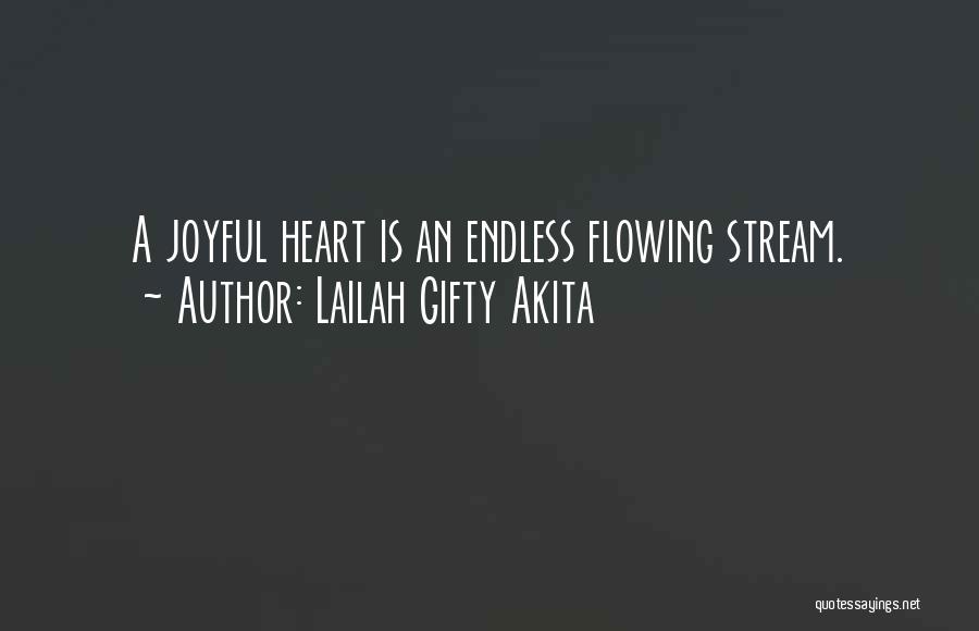 A Joyful Heart Quotes By Lailah Gifty Akita